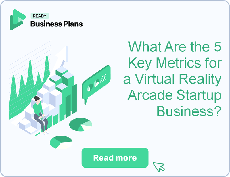 What Are the 5 Key Metrics for a Virtual Reality Arcade Startup Business?