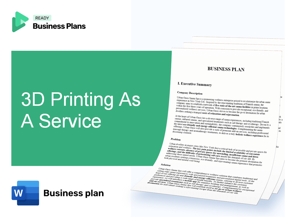 3D Printing As A Service Business Plan