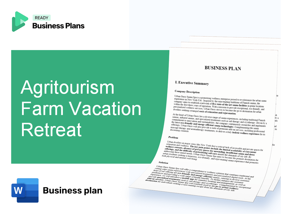 Agritourism Farm Vacation Retreat Business Plan