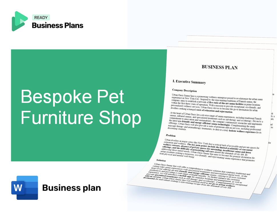 Bespoke Pet Furniture Shop Business Plan