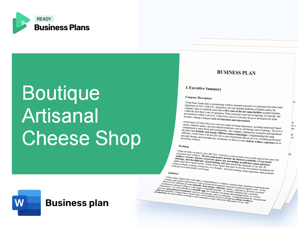 Boutique Artisanal Cheese Shop Business Plan