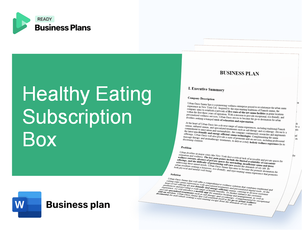 Healthy Eating Subscription Box Business Plan