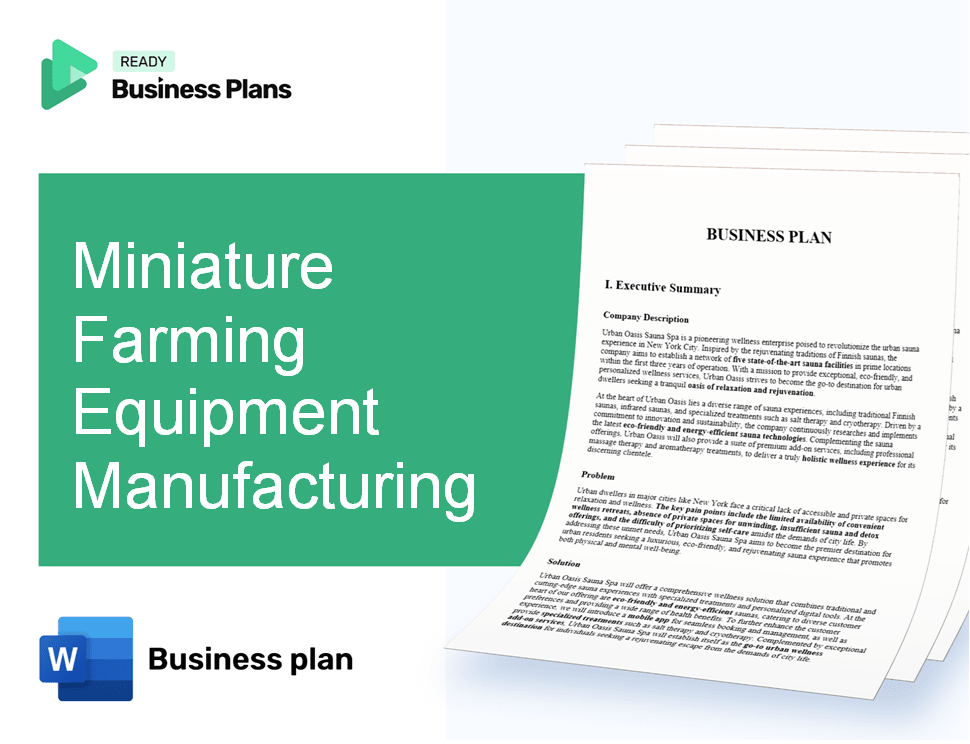 Miniature Farming Equipment Manufacturing Business Plan