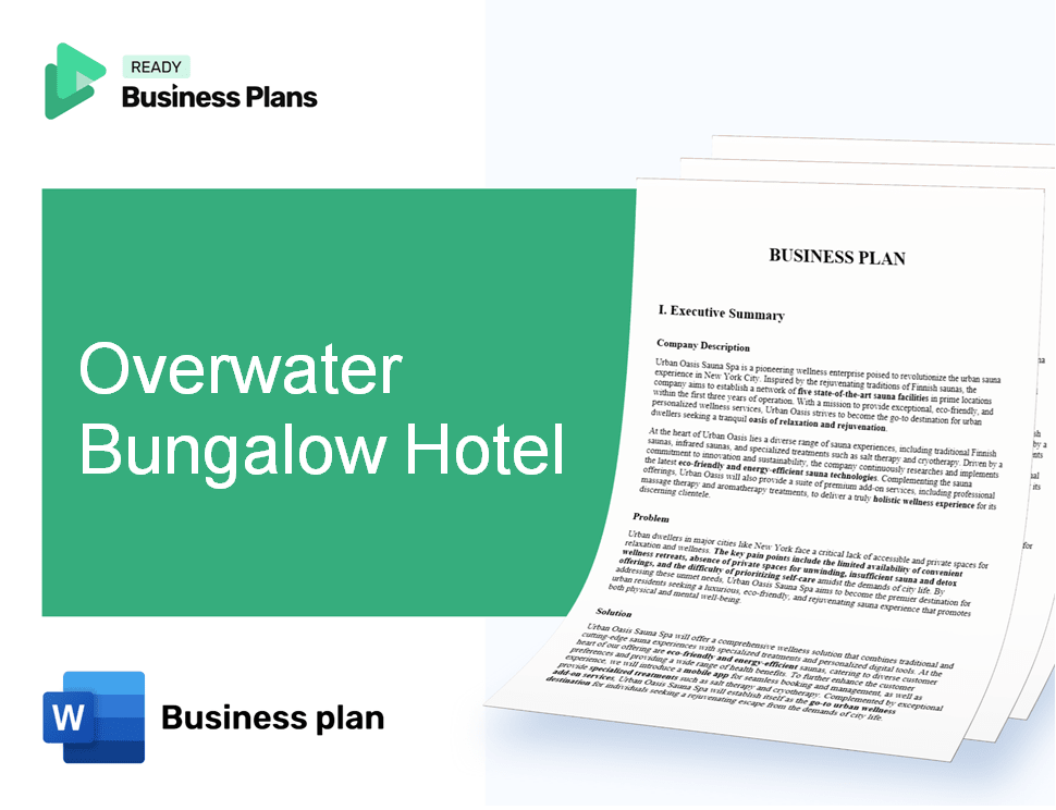 Overwater Bungalow Hotel Business Plan