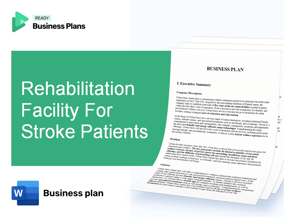 Rehabilitation Facility For Stroke Patients Business Plan
