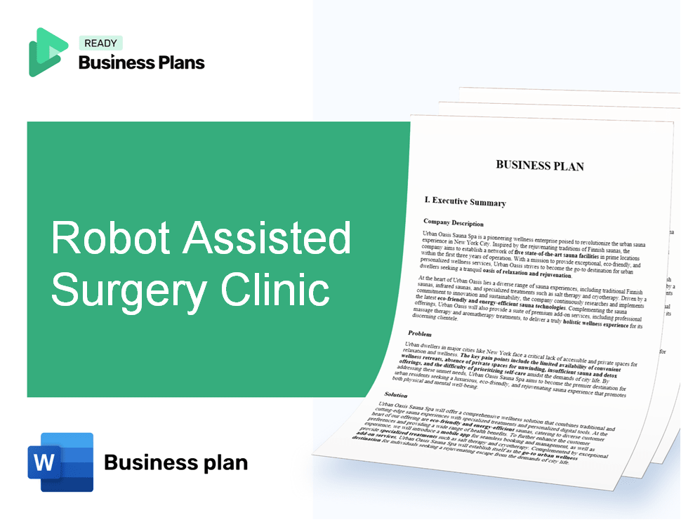 Robot Assisted Surgery Clinic Business Plan