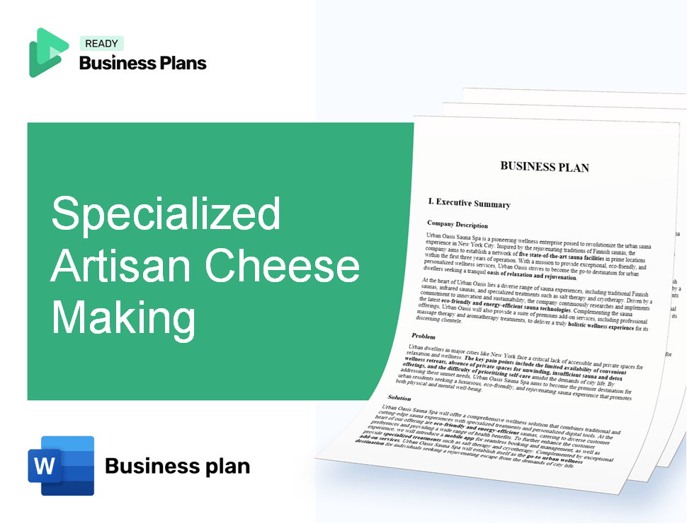 Specialized Artisan Cheese Making Business Plan