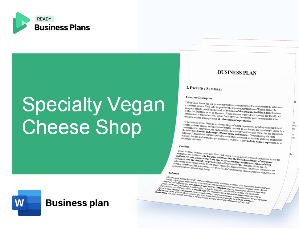 Specialty Vegan Cheese Shop Business Plan