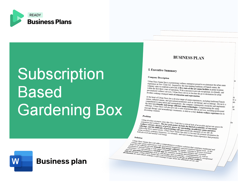 Subscription Based Gardening Box Business Plan